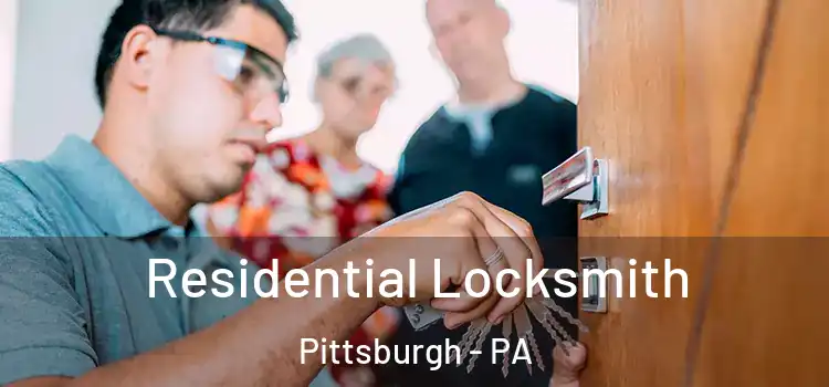 Residential Locksmith Pittsburgh - PA